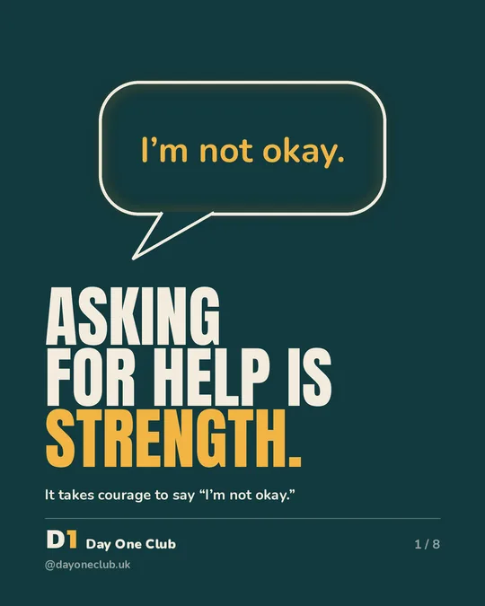 Day One Club post: Asking for help is strength