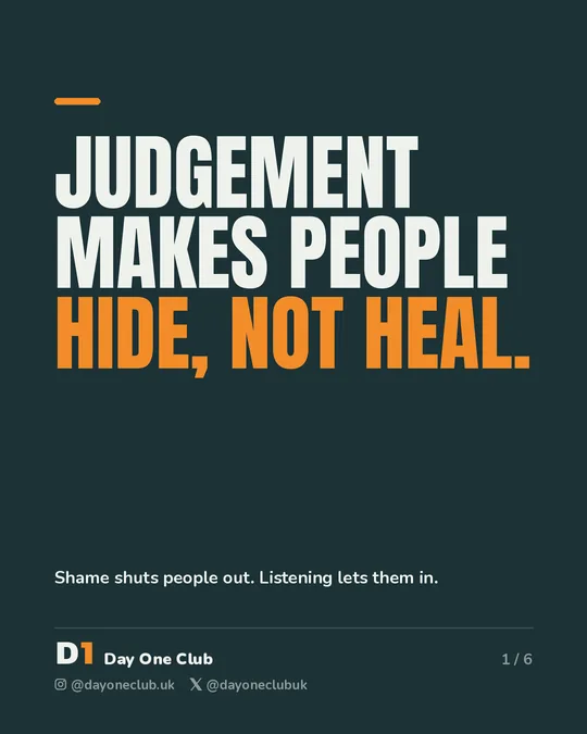 Day One Club post: Judgement makes people hide, not heal