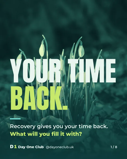 Day One Club post: Your time back